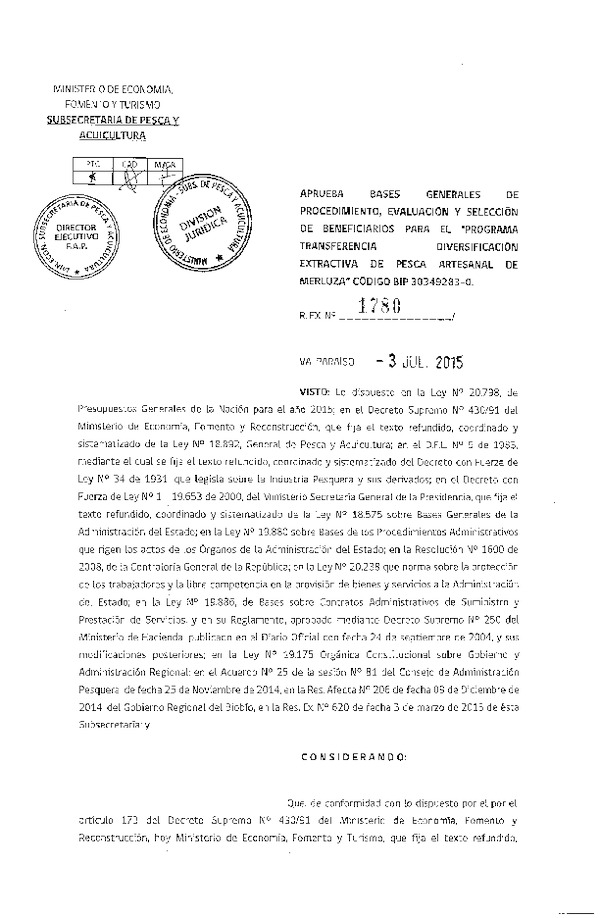 Res. Ex N° 1780-2015 Aprueba bases generales de procedimiento, evolución y selección de beneficios para el Programa Transferencia, Diversificación Extractiva de Pesca Artesanal de Merluza Código Bip 30349283-0.