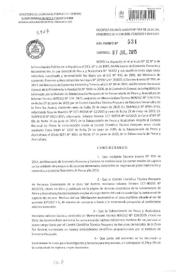 Dec. Ex. N° 531-2015 Modifica Dec. Ex. N° 958-2014 Que Establece Cuotas Anuales de Captura recursos Demersales Merluza común, Merluza del sur, Congrio dorado y Merluza de tres aletas VI-XII Regiones, Sometidas a Licencias Transables de Pesca 2015. (F.D.O. 10-07-2015)