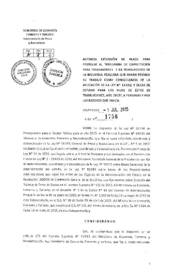 Res. Ex. N° 1756-2015 Autoriza extensión de plazo para postular al Programa de Capacitación para Trabajadores y Ex Trabajadores de la Industria Pesquera.