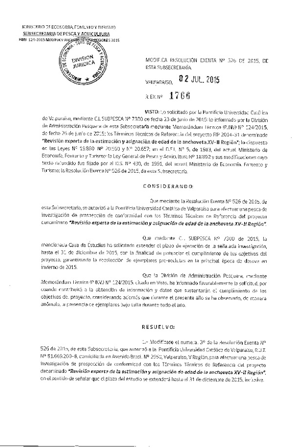 Res. Ex. N° 1766-2015 Modifica Res. Ex. N° 526-2015 Revisión experta de la estimación y asignación de edad de la anchoveta XV-II Región.
