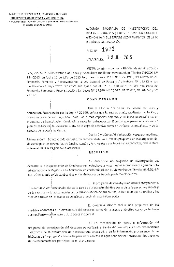 Res. Ex. N° 1972-2015 Autoriza Programa de Investigación del Descarte para Pesquerías de Sardina común y Anchoveta y su Faunas Acompañantes, IX Regiones. (F.D.O. 30-07-2015)
