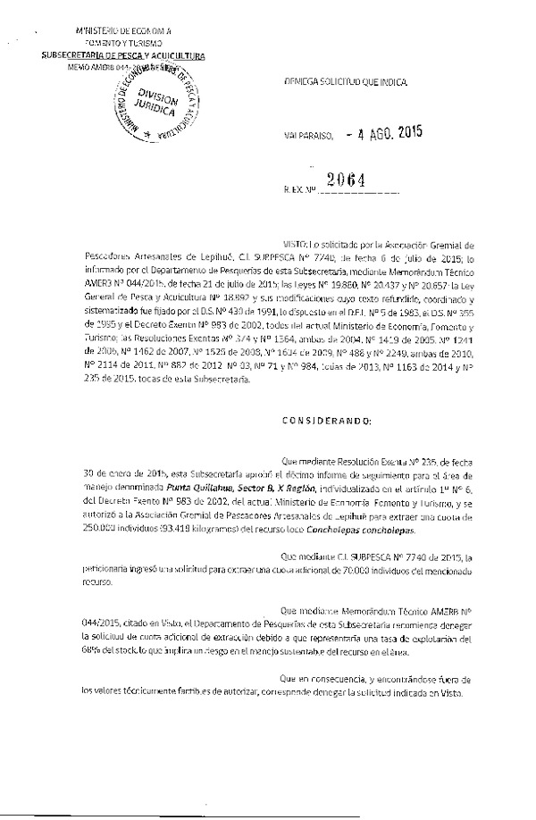 Res. Ex. N° 2064-2015 DENIEGA SOLICITUD CUOTA ADICIONAL.