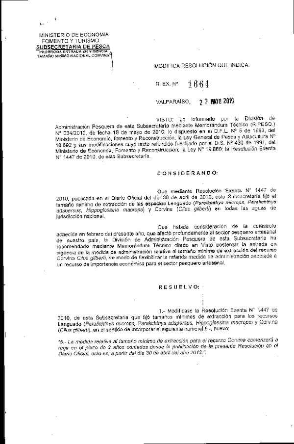 Res. Ex. N° 1664-2010 Modifica Res. Ex N° 1447-2010 Que Fijó Tamaños Mínimos de Extracción, Recursos que Indica.