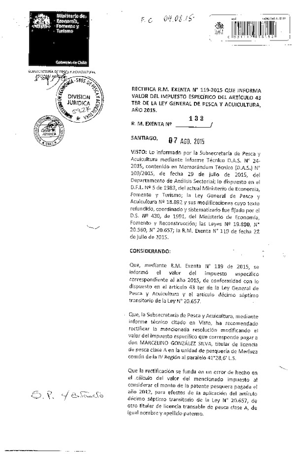 R. M. Exenta.  N° 133-2015 Rectifica R.M. Exenta N° 119-2015 Informa Valor de Impuesto Específico del Artículo 43 Ter de la LGPA año 2015. (F.D.O. 18-08-2015)