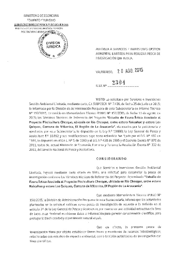 Res. Ex. N° 2304-2015 Estudio de fauna íctica Proyecto Piscicultura Chesques, Río Chesques, IX Región.