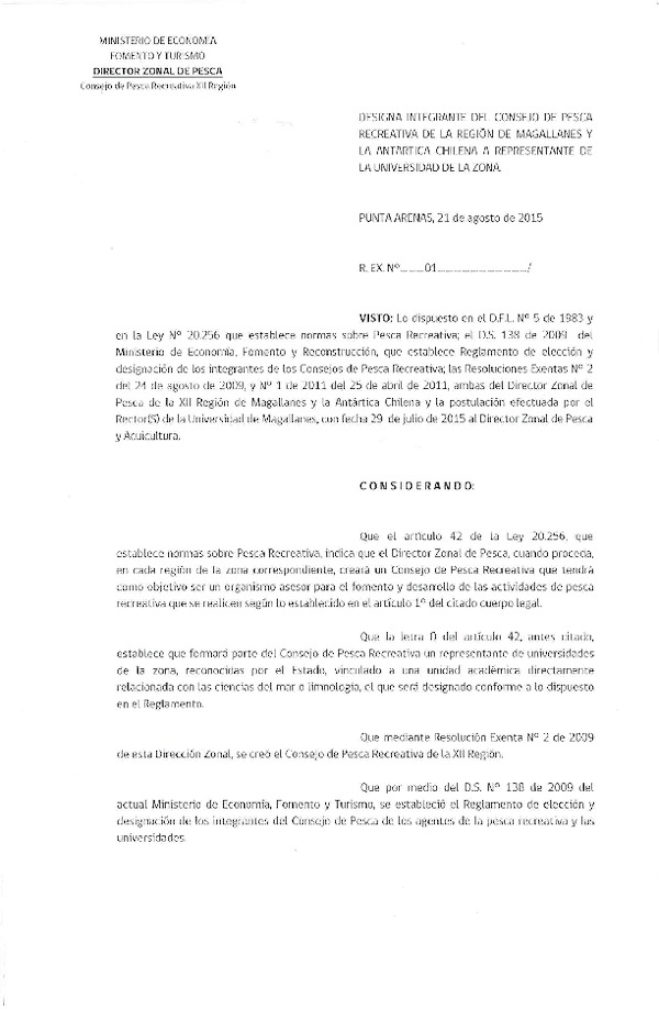 Res. Ex. Nº 1-2015 DZP XII Designa Integrante del Consejo de Pesca Recreativa de la Región de Magallanes y La Antártica Chilena a representante de la zona