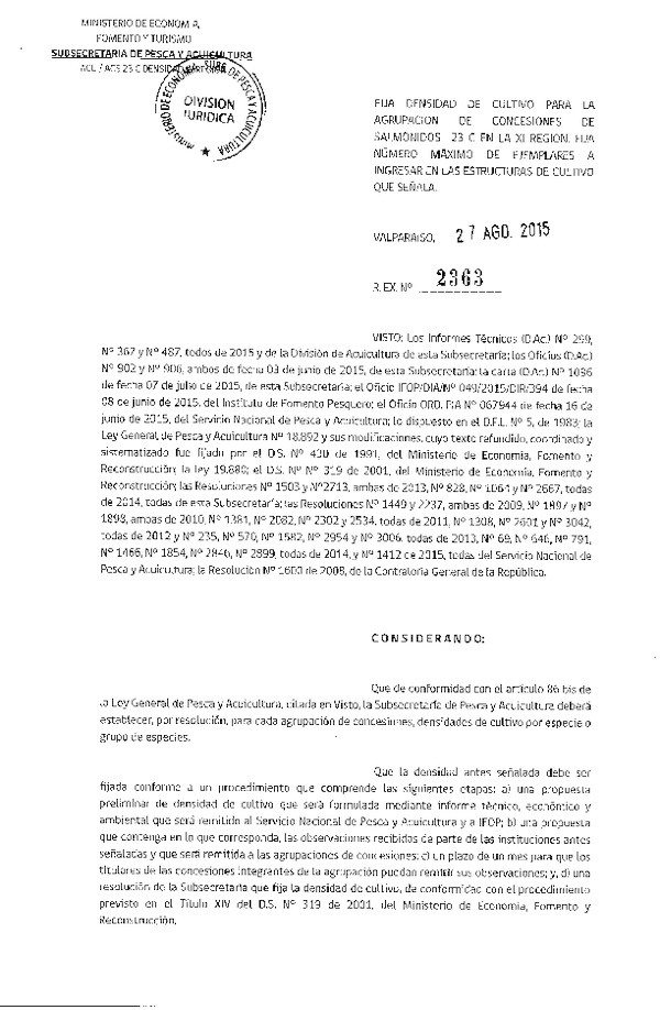 Res. Ex. N° 2363-2015 Fija densidad de cultivo para la agrupación de concesión de Salmónidos 23 C, XI Región. (F.D.O. 02-09-2015)