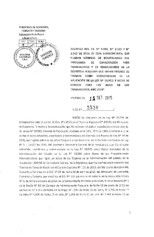 Res. Ex. N° 2520-2015 Rectifica Res. Ex. N° 1956-2015 Fija 1° nómina de beneficiarios del "Programa de capacitación para trabajadores y ex trabajadores de la industria pesquera.