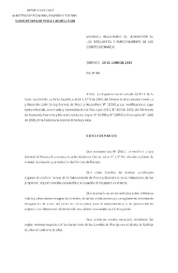 D.S. Nº 95-2013 Establece Reglamento de designación de los Integrantes y Funcionamiento de los Comités de Manejo. (F.D.O. 24-08-2013) (Última Modificación D.S. N° 85-2015)