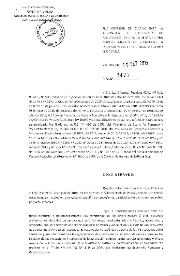 Res. Ex. N° 2477-2015 Fija densidad de cultivo para la agrupación de concesión de Salmónidos 23 A, XI Región. (F.D.O. 17-09-2015)