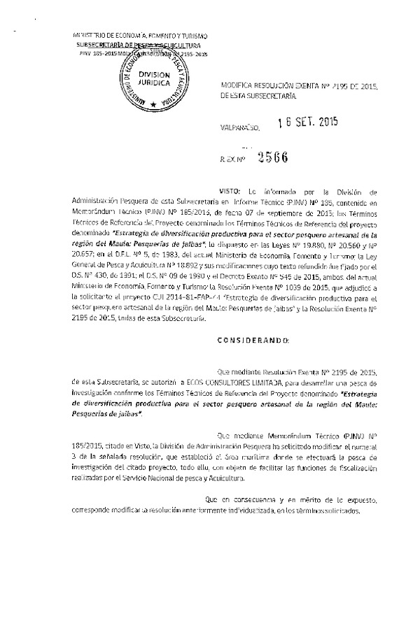 Res. Ex. N° 2566-2015 Modifica Res. Ex. N° 2195-2015 Estrategia de diversificación productiva para el sector pesquero de la Región del Maule.