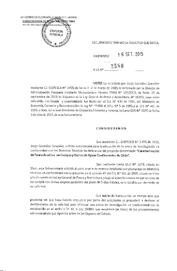 Res. Ex. N° 2586-2015 Declara desistimiento de solicitud que indica.