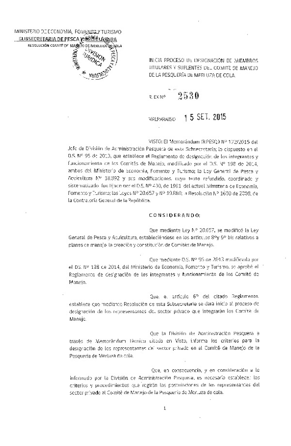 Res. Ex. N° 2530-2015 Inicia Proceso de Designación de Miembros Titulares y Suplentes del Comité de Manejo de Pesquería Merluza de Cola V-XII Región. (F.D.O. 28-09-2015)