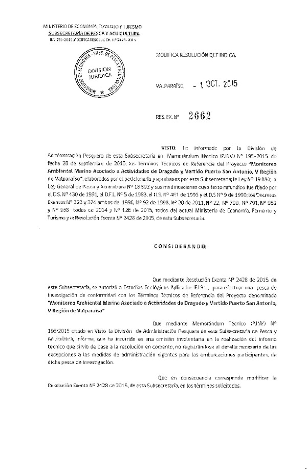 Res. Ex. N° 2662-2015 Modifica Res. Ex. N° 2428-2015 Monitoreo ambiental marino asociado a actividades de dragado y vertido Puerto San Antonio, V Región.