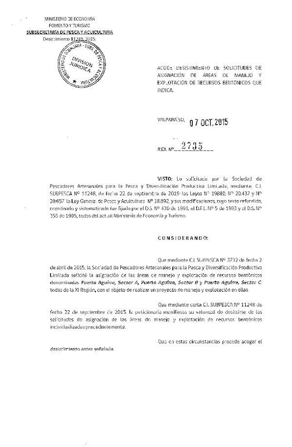Res. Ex. N° 2735-2015 ACOGE DESISTIMIENTO DE SOLICITUDES DE ASIGNACION DE AREAS DE MANEJO.
