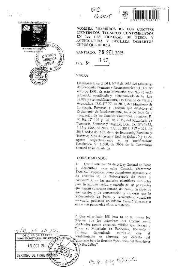 D.S. N° 143-2015 Nombra Miembros de los Comités Científicos Técnicos Contemplados en la Ley General de Pesca y Acuicultura y Declara Desiertos Cupos que Indica. (F.D.O. 17-10-2015)