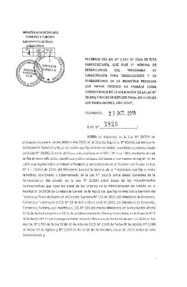 Res. Ex. N° 2825-2015 Rectifica Res. Ex. N° 2353-2014 Fija 1° Nómina de Beneficiarios en el marco del "Programa de acciones de capacitación para trabajadores y ex trabajadores de la industria pesquera.