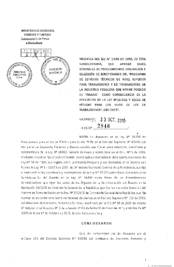 Res. Ex. N° 2846-2015 Modifica Res. Ex. N° 2686-2015 Aprueba Bases Generales de Procedimiento, Evaluación y selección de Beneficiarios del Programa de Estudios Técnicos de Nivel Superior para Trabajadores y Ex Trabajadores de la Industria Pesquera.