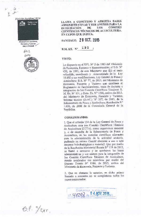 R.M.EX. N° 192-2015 Llama a Concurso y Aprueba Bases Administrativas y sus Anexos para la Integración de los Comités Científicos Técnicos de Acuicultura en Cupos que Indica. (F.D.O. 04-11-2015)