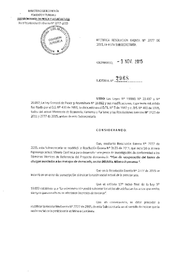 Res. Ex. N° 2968-2015 Rectifica Res. Ex. N° 2777-2015 que Modificó Res. Ex. N° 3123-2011 Plan de recuperación del banco de cholgas