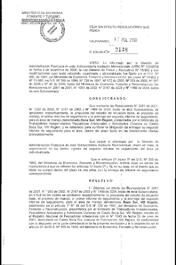 Res. Ex. N° 2138-2010 DEJA SIN EFECTO RESOLUCIONES QUE INDICA.