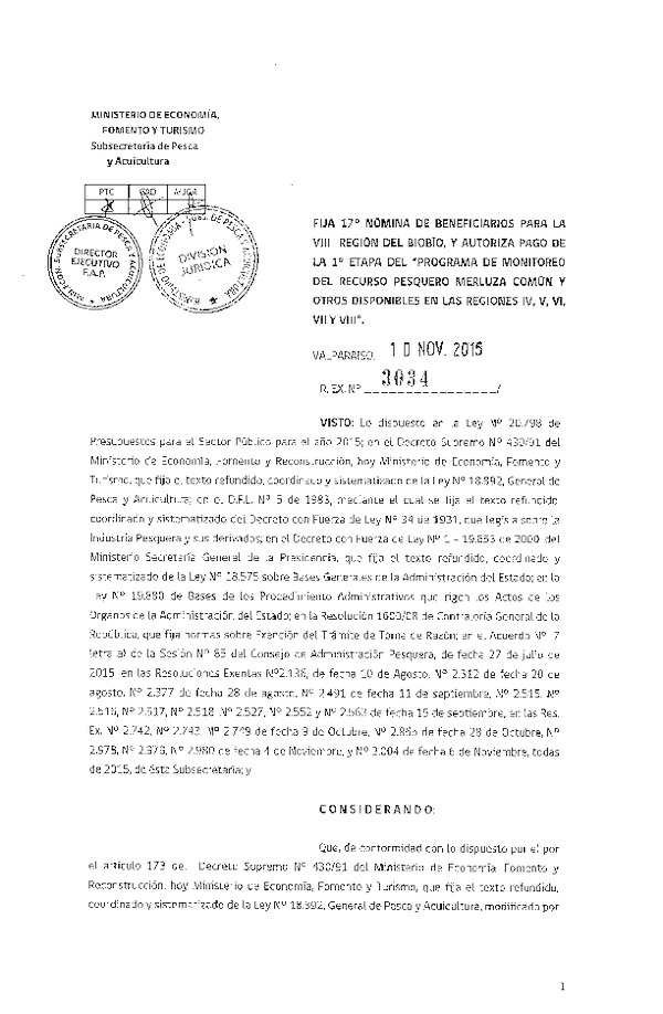 Res. Ex. N° 3034-2015 Fija 17° Nómina de beneficiarios para la VIII Región del Biobío, y autoriza pago de la 1° etapa del Programa de monitoreo del recurso pesquero merluza común y otros, Disponibles en las Regiones IV, V, VI, VII y VIII.