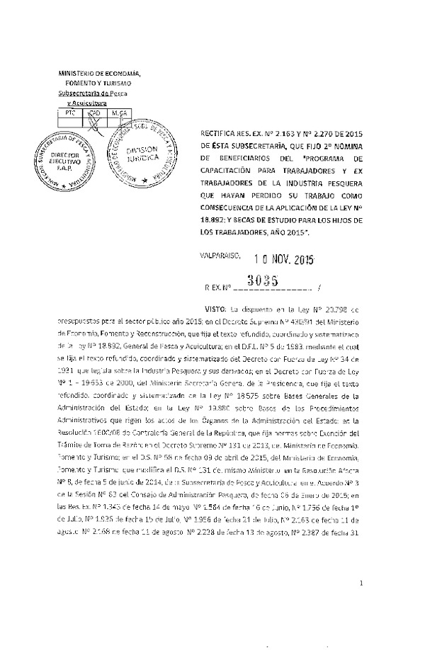 Res. Ex. N° 3035-2015 Rectifica Res. Ex. N° 2163 y N° 2270, ambas de 2015 Nómina de beneficiarios del "Programa de Capacitación para Trabajadores y Ex Trabajadores de la Industria Pesquera".