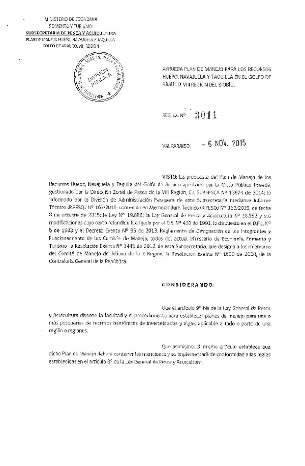 Res. Ex. N° 3011-2015 Aprueba Plan de Manejo para los Recursos Huepo, Navajuela y Taquilla, en el Golfo de Arauco, VIII Región. (F.D.O. 12-11-2015)