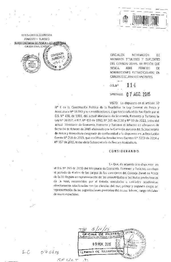 D.S. Nº 114-2015 Oficializa Nominación de los Miembros Titulares y Suplentes del Consejo Zonal de Pesca XII Región que Indica. Abre Período Extraordinario de Nominaciones a Cargos Declarados Vacantes. (F.D.O. 17-11-2015)