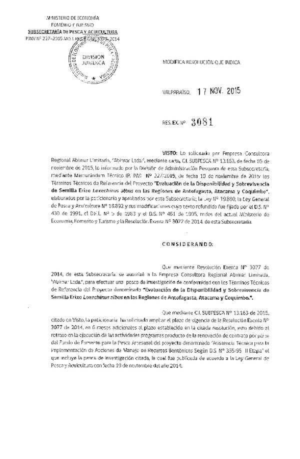 Res. Ex. N° 3081-2015 Evaluación de la disponibilidad y sobrevivencia de semilla erizo, en las regiones de Antofagasta, Atacama y Coquimbo.