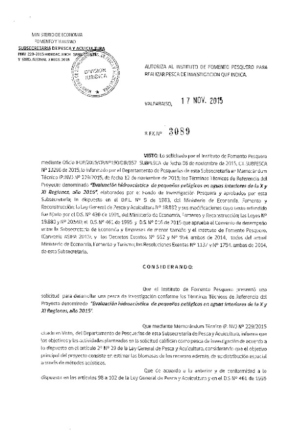 Res. Ex. N° 3089-2015 Evaluación hidroacústica de pequeños pelágicos en aguas interiores de la X y XI Región, año 2015.