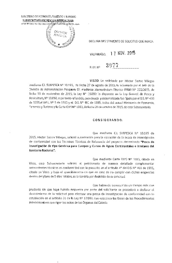 Res. Ex. N° 3077-2015 Declara desistimiento de solicitud que indica.