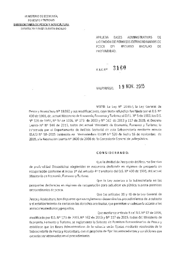 Res. Ex. N° 3160-2015 Aprueba Bases Administrativas de Licitación de Permisos Extraordinarios de Pesca del Recurso Bacalao de Profundidad.