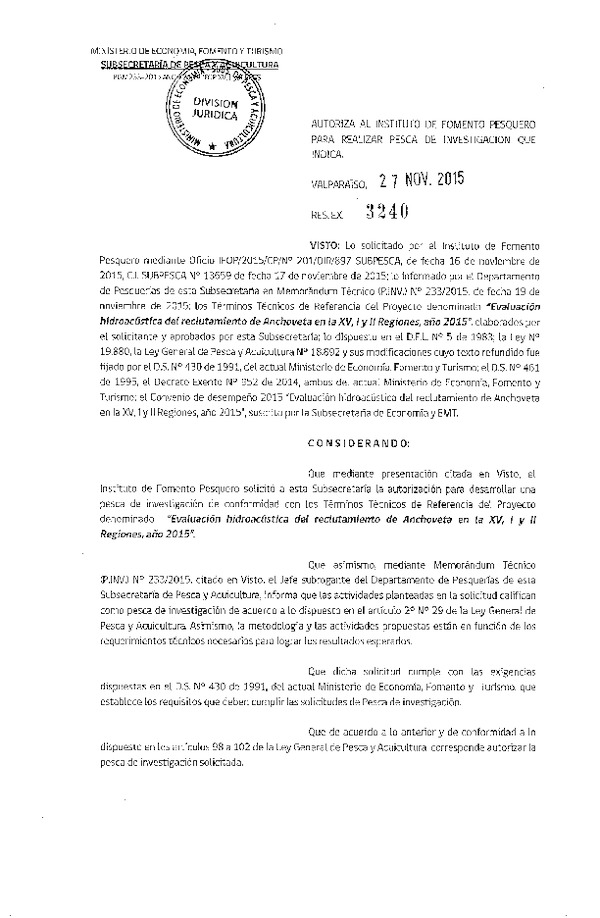Res. Ex. N° 3240-2015 Evaluación hidroacústica del reclutamiento de Anchoveta en la XV, I y II Regiones, año 2015.