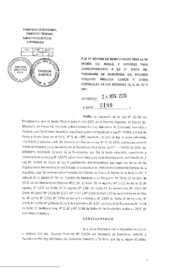 Res. Ex. 3189-2015 Fija 3° Nómina de Beneficiarios para la VII Región del Maule y Autoriza Pago Correspondiente a a la 2° Etapa del Programa de Monitoreo del recruso Pesquero Merluza Común.