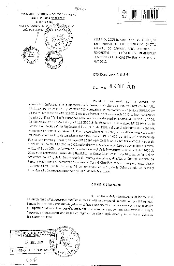 Dec. Ex. N° 1084-2015 Rectifica Dec. Ex. N° 945-2015 Establece Cuota Anual de Captura de Crustáceos Demersales Sometidos a Licencias Transables de Pesca que Indica, Año 2016. (F.D.O. 11-12-2015)