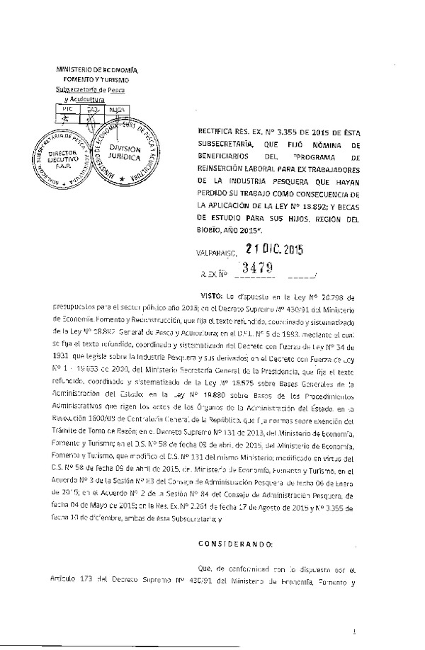 Res. Ex. N° 3479-2015 Rectifica Res. Ex. N° 3355-2015 Fija Nómina de Beneficiarios del Programa de Reinserción laboral para Ex Trabajadores de la Industria Pesquera.