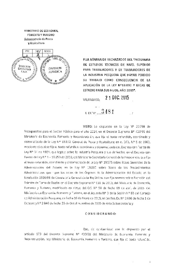 Res. Ex. N° 3481-2015 Fija Nómina de Rechazados del Programa de Estudios Técnicos de Nivel Superior para Trabajadores y Ex Trabajadores de la Industria Pesquera.