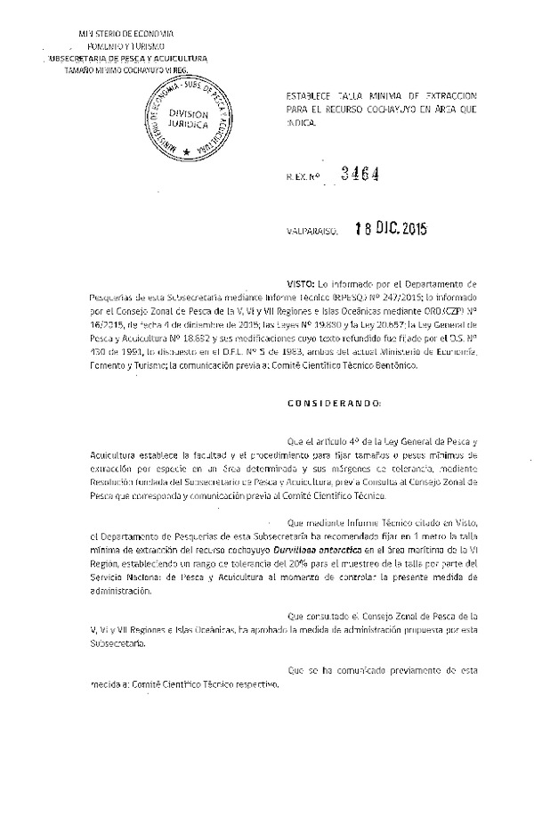 Res. Ex. N° 3464-2015 Establece Talla Mínima de Extracción para el recurso Cochayuyo en Área de la VI Región. (F.D.O. 28-12-2015)