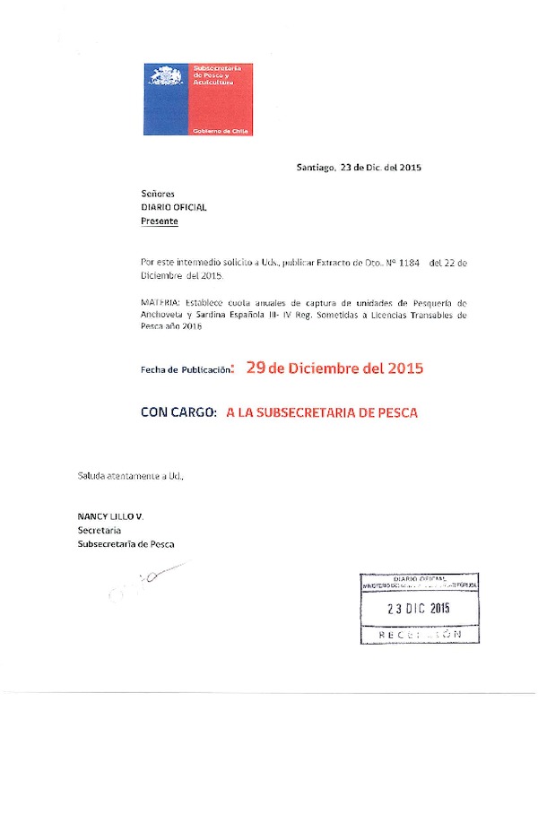 Dec. Ex. N° 1184-2015 Establece Cuotas Anuales de Captura de Unidades de Pesquería de Anchoveta y Sardina Española III-IV Regiones Sometidas a Licencias Transables de Pesca, Año 2016. (F.D.O. 29-12-2015)