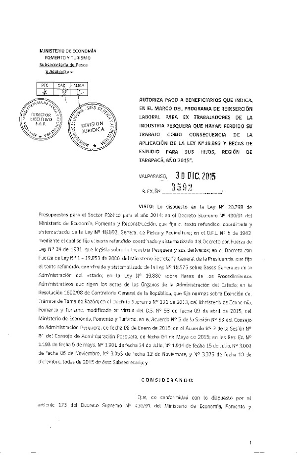 Res. Ex. N° 3592-2015 Autoriza Pago a Beneficiario que Indica, en el Marco del Programa de Reinserción Laboral para Ex Trabajadores de la Industria Pesquera.