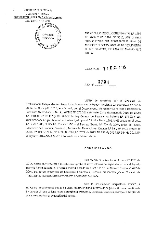 Res. Ex. N° 3704-2015 MODIFICA Res. Ex. N° 1698-2006 y N° 1201-2015.