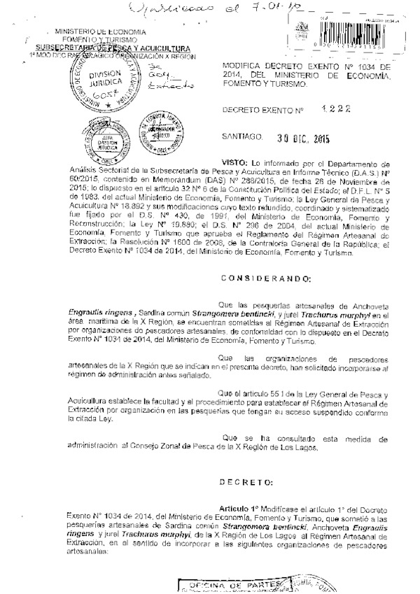 Dec. Ex. N° 1222-2015 Modifica Dec. Ex. N° 1034-2014 Establece Régimen Artesanal de Extracción por Organización para la Pesquería Artesanal de Sardina común, Anchoveta y Jurel en la X Región. (F.D.O. 07-01-2016)