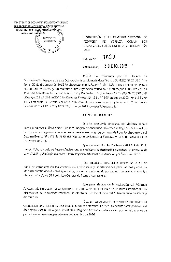 Res. Ex. N° 3620-2015 Distribución de la Fracción Artesanal de Pesquería de Merluza Común por Organización, Áreas Norte 2, VII Región Año 2016. (F.D.O. 08-01-2016)