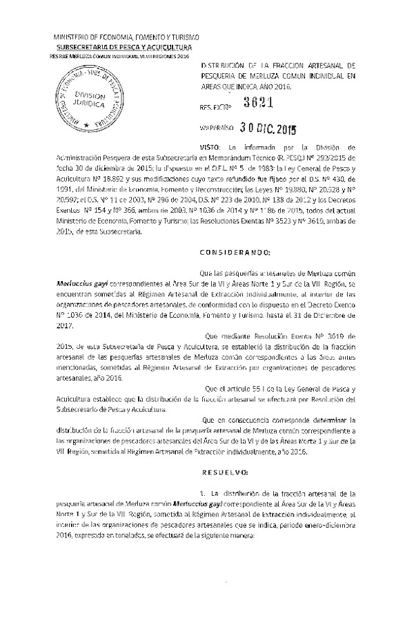 Res. Ex. N° 3621-2015 Distribución de la Fracción Artesanal de Pesquería de Merluza Común Individual, Área Sur de la VI Región y Áreas Norte 1 y Sur de la VII Región, Año 2016. (F.D.O. 08-01-2016)