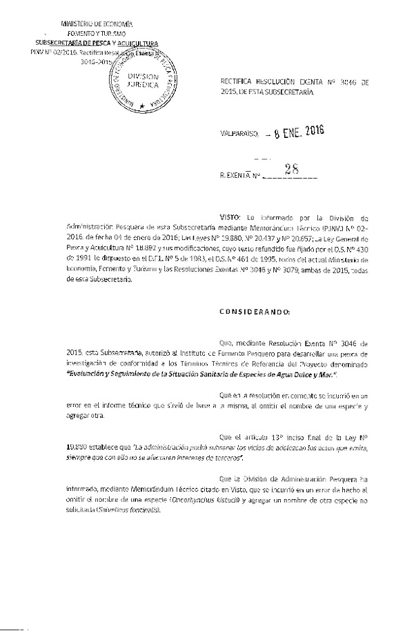 Res. Ex. N° 28-2016 Rectifica Res. Ex. N° 3046-2015 Evaluación y seguimiento de la situación sanitaria de especies de agua dulce y mar.