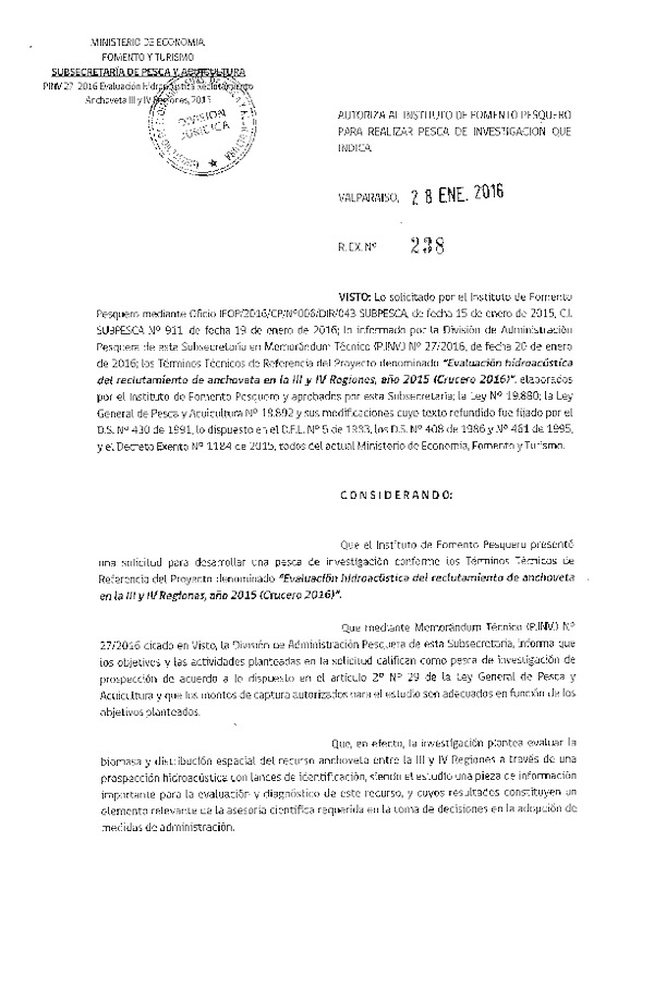 Res. Ex. N° 238-2016 Evaluación Hidroacústica de Reclutamiento de Anchoveta en la III-IV Regiones, año 2015 (crucero 2016).