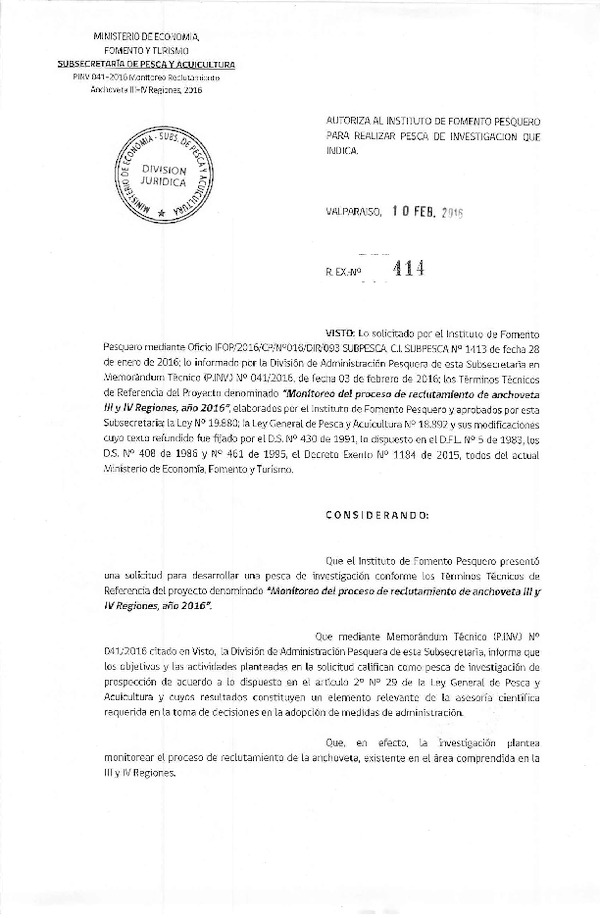 Res. Ex. N° 414-2016 Monitoreo del proceso de reclutamiento de anchoveta III y IV Región, año 2016.