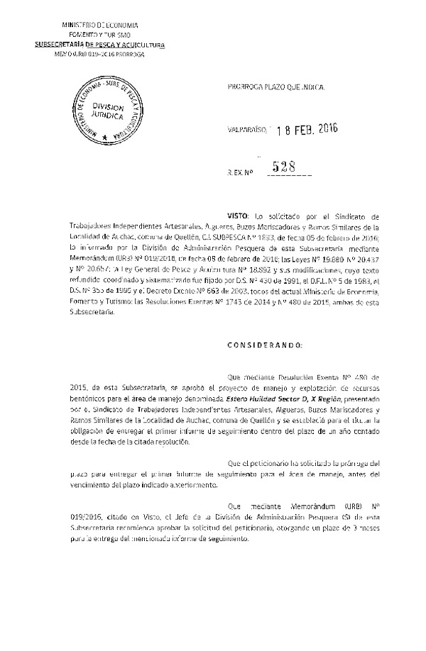 Res. Ex. N° 528-2016 PRORROGA 1° SEGUIMIENTO.