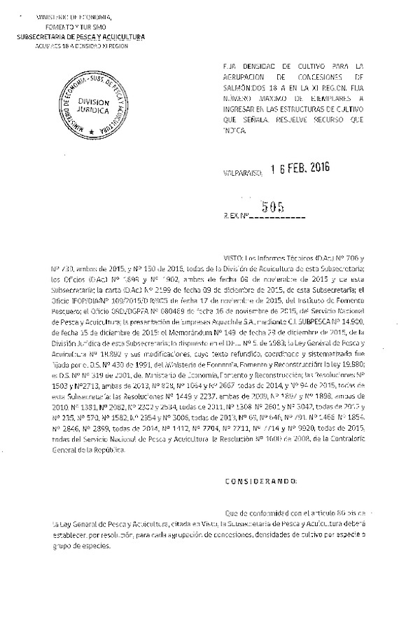 Res. Ex. N° 505-2016 Fija densidad de cultivo para la Agrupación de concesión de Salmonidos 18 A, XI Región. (F.D.O. 23-02-2016)